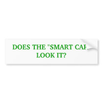 THE SMART LOOK BUMPER STICKERS