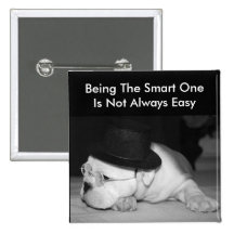 "The Smart One"...English Bulldog Puppy Pins
