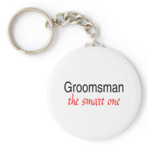 The Smart One (Groomsman) Keychains