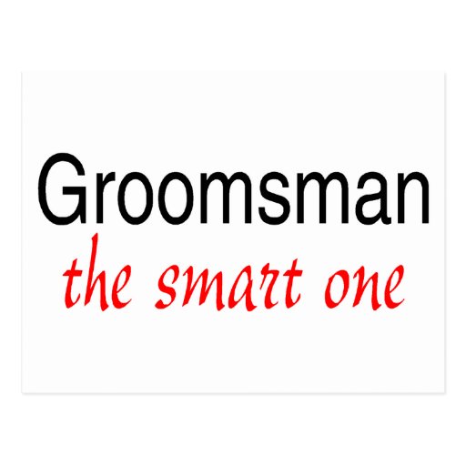 The Smart One (Groomsman) Postcard