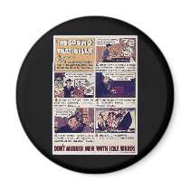 The Sound That Kills, Don't Murder Men With Idle W Fridge Magnets