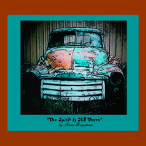 "The Spirit Is Still There", by Susan... posters