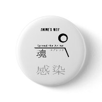 The spread and outstanding infection of anime pinback buttons