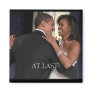 The !st Couple , The 1st dance, AT LAST!