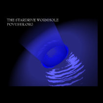 THE STARDRIVE WORMHOLE posters by Nmajmani THE STARDRIVE WORMHOLE posters