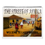 THE STREET OF AFRICA , WELCOME TO LAGOS NIGERIA, WALL CALENDAR