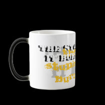 The Stupid; It Burns! Mug