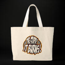 The Stupid, It Burns! Oval Fire bags