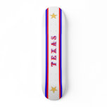 The "T E X A S" Skateboard