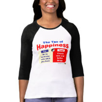 The Tao of Happiness t-shirts