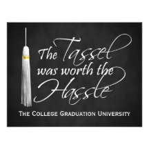 The Tassel Was Worth the Hassle College Graduation Invitations
