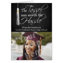 The Tassel Was Worth the Hassle Greeting Card