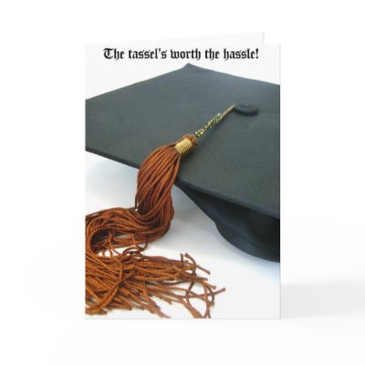 The Tassle is Worth the Hassle Card by NotionsbyNique