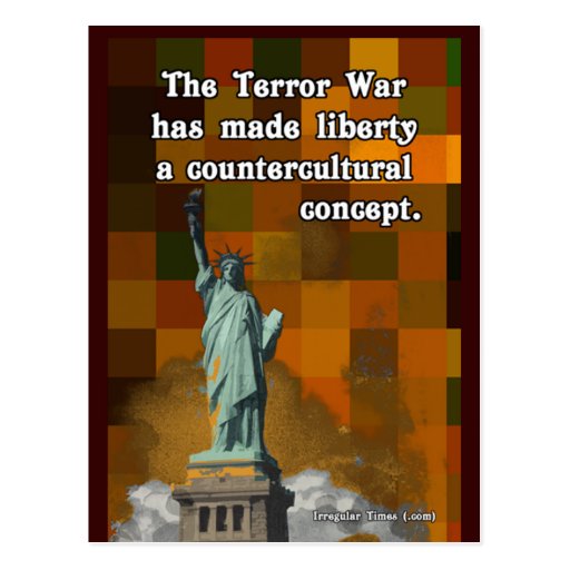 The Terror War and Countercultural Liberty Post Cards