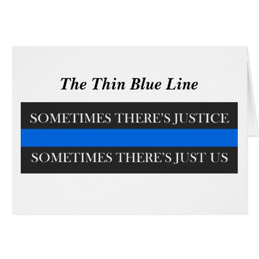 The Thin Blue Line Card Zazzle