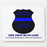 The Thin Blue Line Mousepad
