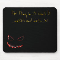 The Thing in the the mousepad...ver.2.0