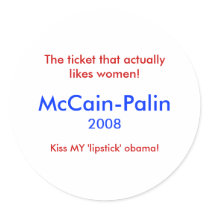 The ticket that actually likes women! McCain Palin Sticker