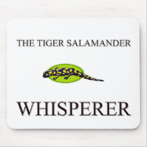 The Tiger Salamander Whisperer mousepads