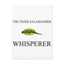 The Tiger Salamander Whisperer postcards by AnimalShirts The Tiger Salamander Whisperer postcards