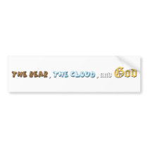 The Title of "The Bear, The Cloud, And God" bumper stickers