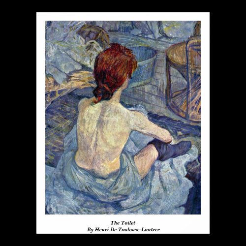 The Toilet, By Henri De Toulouse-Lautrec Posters
