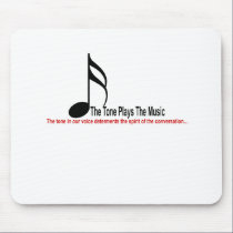 The Tone Plays The Music mousepads