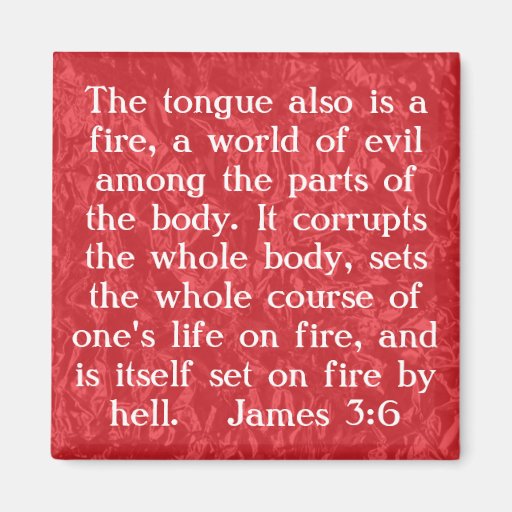 The tongue is a fire bible verse James 36 Refrigerator Zazzle