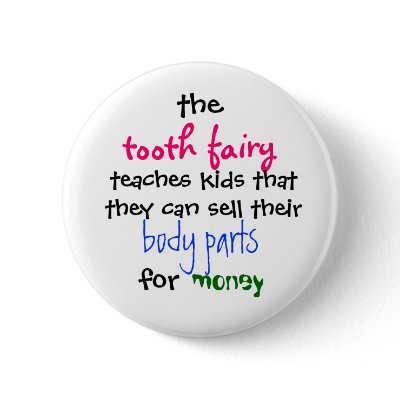 the, tooth fairy, teaches kids thatthey can sel... Pin