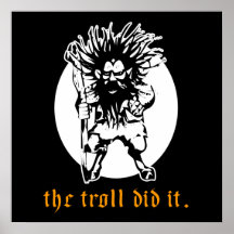 The Troll Did It Print