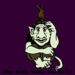 The trolls made me do it!