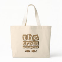 The Trout Whisperer Canvas Bags
