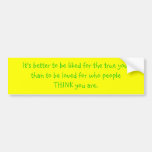 The True You Bumper Stickers