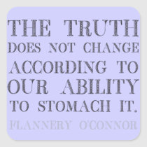 The Truth Does Not Change According... stickers