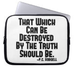 The Truth Hurts laptop sleeves
