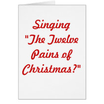 The Twelve Pains of Christmas Greeting Cards