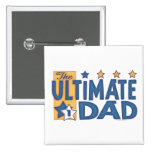 The Ultimate Dad Gear Pinback Buttons