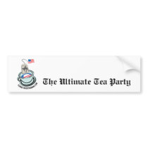 The Ultimate Tea Party Bumper Sticker bumper stickers by tbbo2012 The Ultimate Tea Party Bumper Sticker bumper stickers