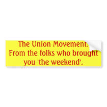 The Union Movement bumper stickers