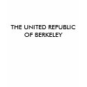 THE UNITED REPUBLIC OF BERKELEY t-shirts