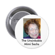 The Unsinkable Mimi Sachs Pinback Buttons