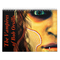 The Vampires of Bob Orsillo Wall Calendars