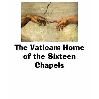 The Vatican: Home of the Sixteen Chapels Shirt by violentrepression