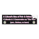 The View...A liberal's idea of fair & balanced bumper stickers