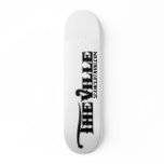 The Ville Skate Deck