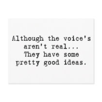 The voice's aren't real postcards by lookcrazy The voice's aren't real postcards