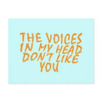 The Voices In My Head Don't Like you postcards by RudeDuckDesigns The Voices In My Head Don't Like you postcards