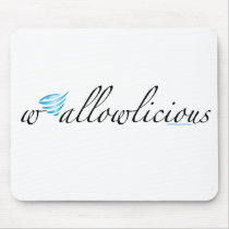 The W'allowlicious Mouse Pad