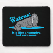 The Walrus Vampire Mousepad