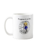 Coffee mug about progress. All text can be customized. The wheel mug